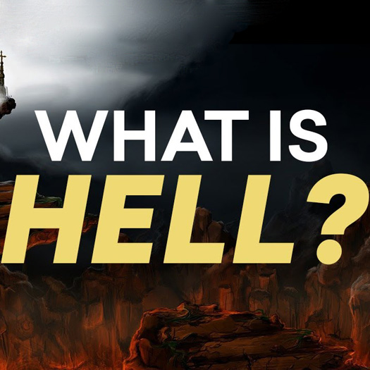 What is Hell? (Sheol, Hades)